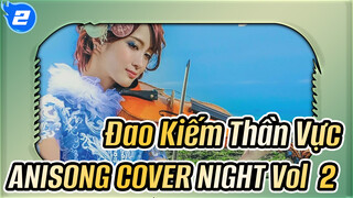 [Đao Kiếm Thần Vực] ANISONG COVER NIGHT Vol.2, Ayasa_2