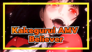 [Kakegurui AMV] Believer