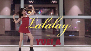 Y | 宣美（SUNMI）-LALALAY dance cover 【头发打结了】的翻跳