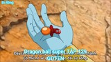 Dragon ball super TẬP 129-GOTEN