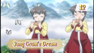 Jang Geum’s Dream S01E12 (Korean Dub/English Sub)