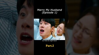 Marry My Husband is a powerful Korean drama (Episode 1) #film #movie #drama #shorts 2