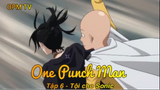 One Punch Man Tập 6 - Tội cho Sonic
