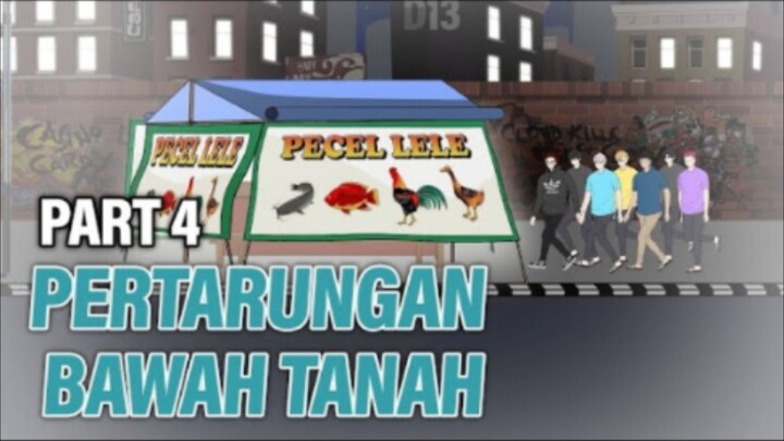 PERTARUNGAN BAWAH TANAH PART 4 - Animasi Drama Series