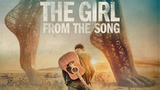 The Girl From The Song (2017)