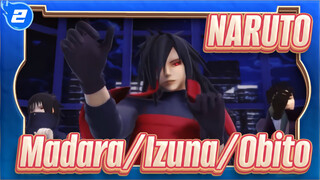 [NARUTO MMD] Madara/Izuna/Obito Người qúi tộc_2