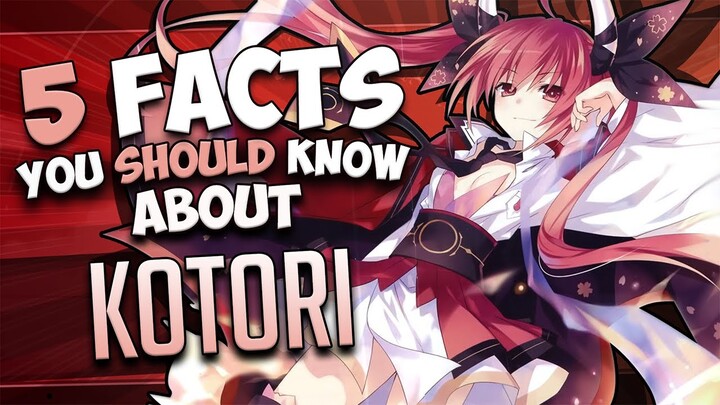 Kotori Itsuka Facts // DATE A LIVE