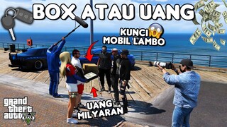 BOX ATAU UANG - GTA 5 ROLEPLAY