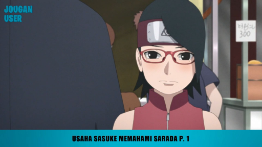 Momen Lucu Sasuke dan Sarada! Sasuke Berusaha Mengakrabkan Diri Dengan Sarada!