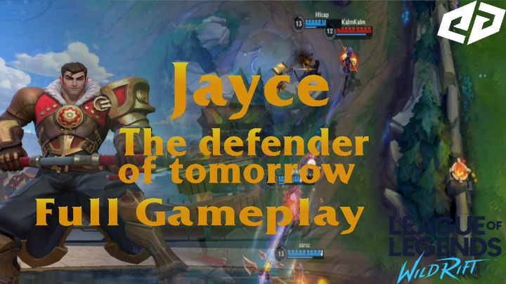 Wild Rift: Jayce Full Gameplay.
