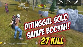 DI TINGGAL SOLO VS SQUAD MASIH BISA BOOYAH KILL27|| FREE FIRE-BATTLEGROUND