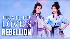 🇨🇳 Love's Rebellion Trailer (2024)