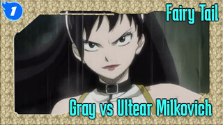 Fairy Tail|Gray vs Ultear Mikovich (I)_M1