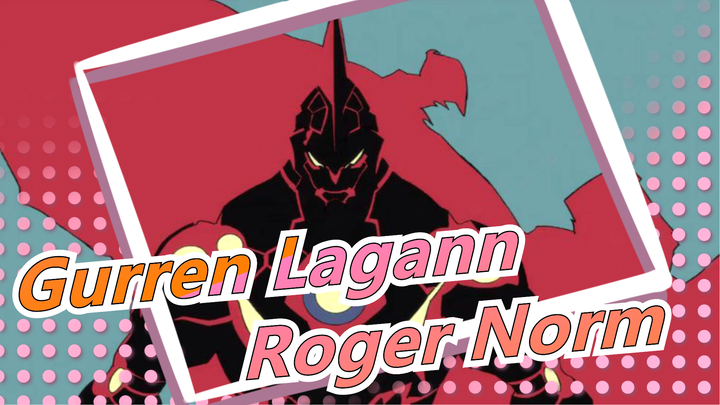 Gurren Lagann|Spiral King Roger Norm's past