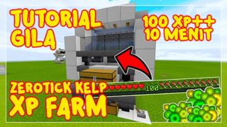 ( MCPE ) Zerotick Kelp Exp Farm ( 100++ XP Cuma 10 MENIT ) - Minecraft Tutorial Indonesia