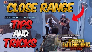 Close Range Tips And Tricks in PUBG MOBILE (BEST WAY TO IMPROVE YOUR CLOSE COMBAT SKLLS)