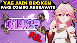 YAE MIKO JADI BROKEN Pake Combo Aggravate - Genshin Impact