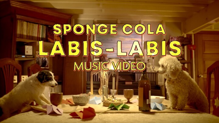 Sponge Cola -- Labis-labis [OFFICIAL MV]