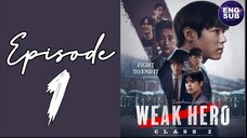 🇰🇷 NEW K-DRAMA | Weak Hero Class 2 (2025) Episode 1 FULL ENG SUB (720p)