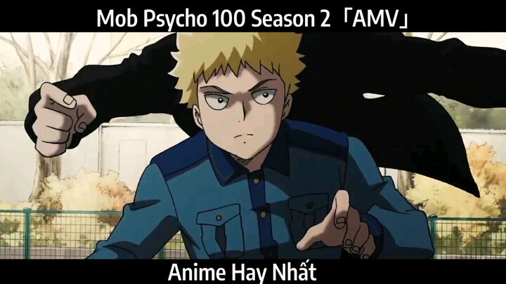 Mob Psycho 100 Season 2「AMV」Hay Nhất