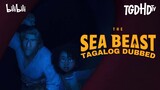 The Sea Beast ┃ 2022 ┃ Tagalog Dubbed ┃ 1080p ┃ Re-Upload