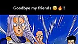 Goku Goodbye for his friends, 😞😞😞😔😔