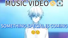 SPECIAL VIDEO [EDITZ] SOMETHING SPECIAL IS ABOUT TO COME YEP!!☺️