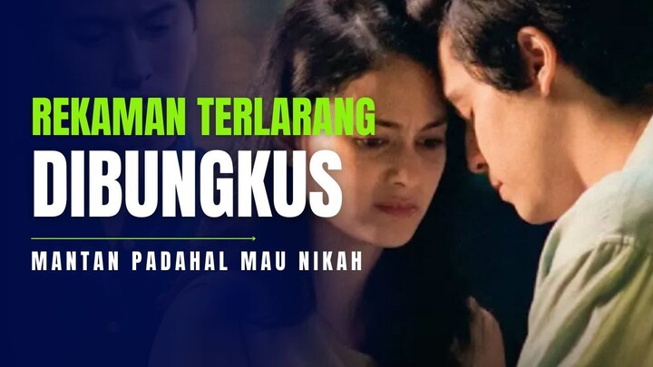 TERSEBARLAH VIDEO PERMAINAN LIARKU DENGAN MANTAN - ALUR FILM COCOK TANAM