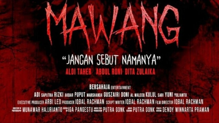 MAWANG JANGAN SEBUT NAMANYA (2024)