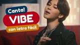 VIBE - Taeyang ft. Jimin [BTS] | Canta con LETRA FÁCIL