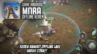 GAME ANDROID MOBA OFFLINE TERBARU 2019 KEREN!!