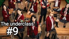 The underclass sub indo eps #9