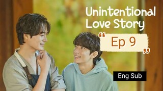 [Eng] Unintentional.Love.Story.Ep. 9