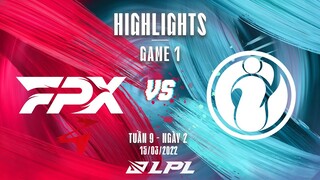 FPX vs IG | Highlights - Game 1 | Tuần 9 Ngày 2 | LPL Mùa Xuân 2022