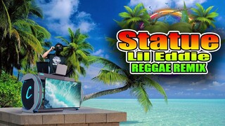 Statue - (Reggae Remix) Lil Eddie FT.  Dj Jhanzkie 2023