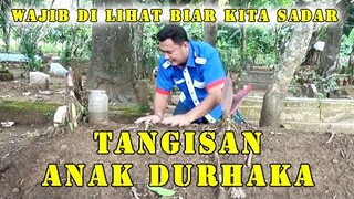 doa anak durhaka yang mendustai ibunya