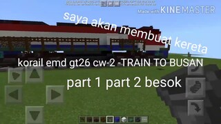 korail emd gt26 cw-2 -TRAIN TO BUSAN Minecraft