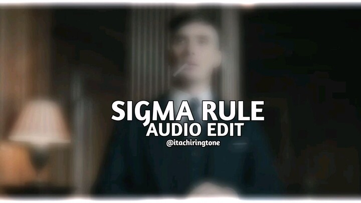Sigma rule edit audio