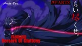 Fate membuka skill Gluttoony l Boshoku No Berserk l Part 2