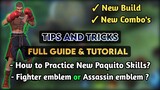 New Paquito Full Guide And Tutorial | New Best Build and Combos | Paquito Tips and Tricks | MLBB