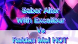 Saber Alter With Excalibur vs Raiden Mei HOT Honkai impact3 vs Fate