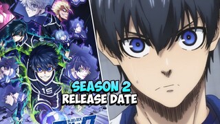 Blue Lock 2nd Season Season 2 Episode 1 Release Date Announcement!