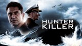 HUNTER KILLER | FULL MOVIE