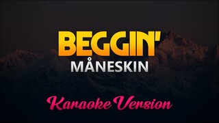 Måneskin - Beggin' KARAOKE