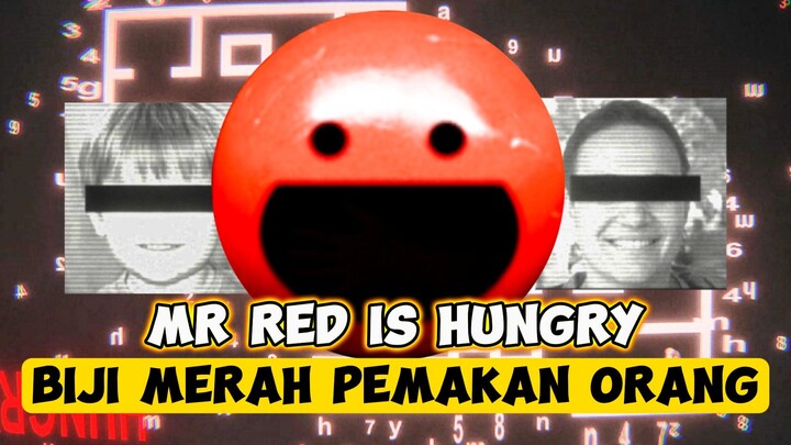Biji Merah Pemakan Orang | Cerita Mr. Red Is Hungry
