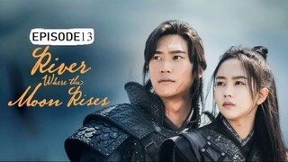 🇰🇷EP13 River Where the Moon Rises (ENG SUB)