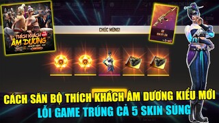 FREE FIRE - Cách Săn Gói Thích Khách Âm Dương Kiểu Mới, Lỗi Game Trúng Cả 5 Skin Súng ?? | THI BLUE