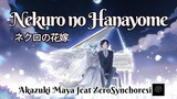 Nekuro no Hanayome COVER by Akazuki Maya feat ZeroSynchoresi ネクロの花嫁   #VstreamerLuckyDay