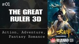 The Great Ruler 3D Episode 01 [Subtitle Indonesia]