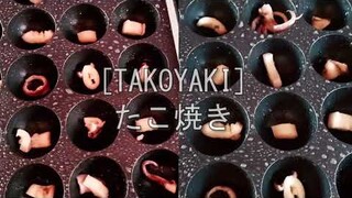 MAKING TAKOYAKI